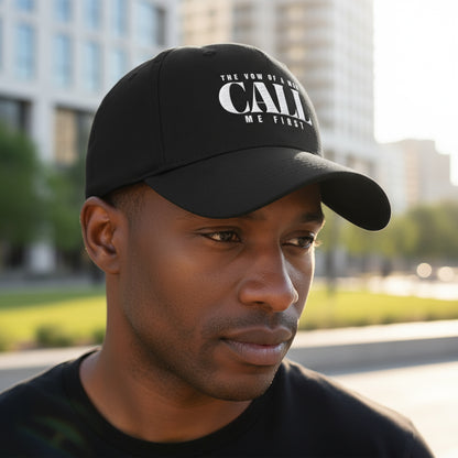 Pre Order- The Vow of A Man Stylish Mid Profile Baseball Cap - 'CALL ME FIRST' Hat for Men, Casual Wear, Gift for Him, Father's Day, Everyday Style Christmas gift for Dad or Husband