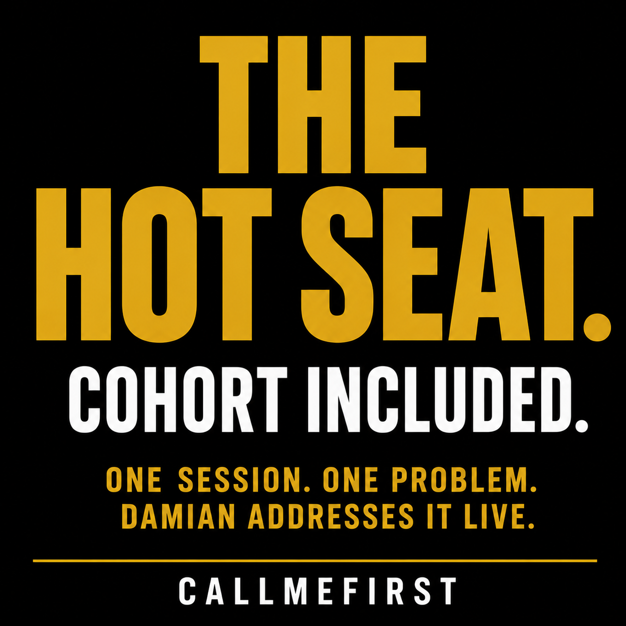 CMF Leadership Cohort — The Hot Seat