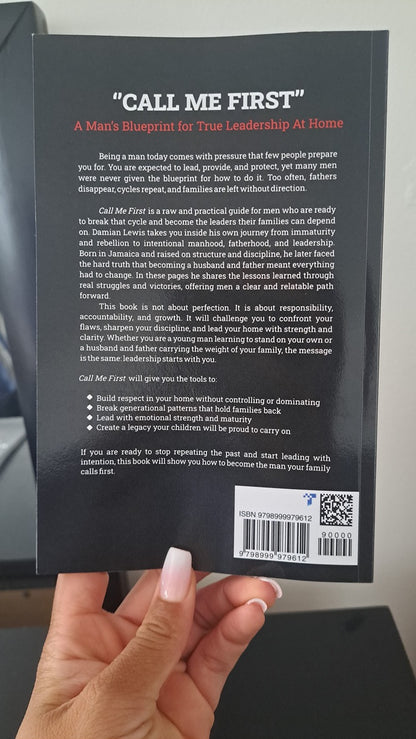 The "call me first"  book A mans blueprint for true leadership at home